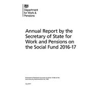 Annual report by the Secretary of State for Work and Pensions on the Social Fund 2016-17