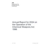 Annual Report for 2024 on the operation of the Chemical Weapons Act 1996 (House of Commons Paper) HC 1293