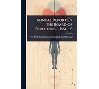Annual Report Of The Board Of Directors ..., Issue 6