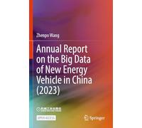 Annual Report on the Big Data of New Energy Vehicle in China (2023)