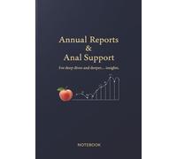 Annual Reports & Anal Support: NSFW Corporate Gag Notebook
