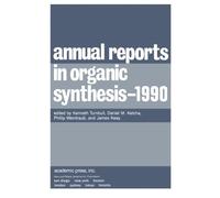 Annual Reports in Organic Synthesis - 1990: Annual Reports in Organic Synthesis: v. 19