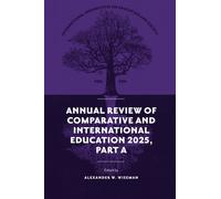 Annual Review of Comparative and International Education 2025, Part A