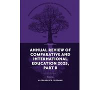Annual Review of Comparative and International Education 2025, Part B