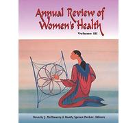 Annual Review Women's Health Vol III: v.3
