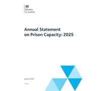 Annual Statement on Prison Capacity: 2025 (Command Paper) CP 1494