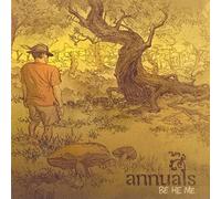 Annuals - Be He Me