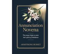 Annunciation Novena: The prayer helps to enter into the spirit of obedience