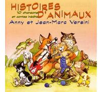 Anny Versini & Jean-Marc Versini - Histoires d Animaux