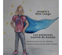 Annzie's New Lungs: Los pulmones nuevos de Annzie