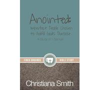 Anointed: A Study of 1 Samuel (Finer Grounds)