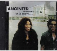 ANOINTED - ONE FINE DAY & LET ME BE LOVE (UK Import)