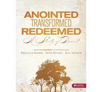 Anointed, Transformed, Redeemed - Member Book: A Study of David