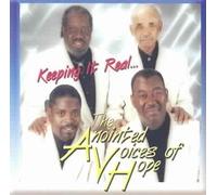 Anointed Voices of Hope - Keep It Real