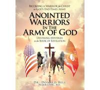 Anointed Warriors in the Army of God