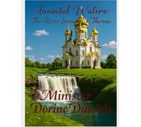 Anointed Waters: The River from His Throne