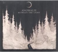 Anomalie - Between The Light