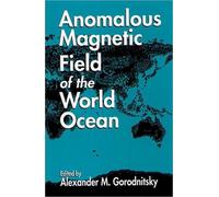 Anomalous Magnetic Field of the World Ocean