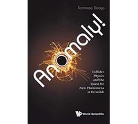 Anomaly! Collider Physics And The Quest For New Phenomena At Fermilab