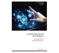 Anomaly Detection and Risk Mitigation: AI Solutions for Cloud and Finance