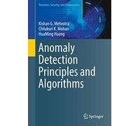 Anomaly Detection Principles and Algorithms (Terrorism, Security, and Computation)