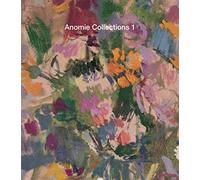 Anomie Collections 1