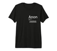 Anon Definition Anonymous Group Hacking Gear for Anons Premium T-Shirt