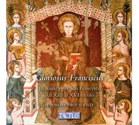 Anonima Frottolisti – Gloriosus Franciscus: 13th–16th-century music for St Francis – Tactus