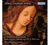 Anonima Frottolisti - Alma Svegliate Ormai