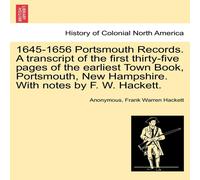 Anonymous 1645-1656 Portsmouth Records. A transcript of the first Anonymous Multicolor