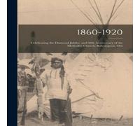 Anonymous 1860-1920 : Celebrating the Diamond Jubilee & 60th Anniversary Anonymous Multicolor