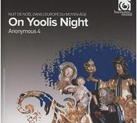 ANONYMOUS 4 - ON YOOLIS NIGHT - CD - J3z