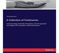 Anonymous A Collection of Testimonies:concerning several ministers of the Anonymous Multicolor