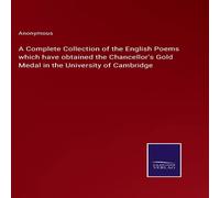 Anonymous A Complete Collection of the English Poems which have obtained the Anonymous Multicolor