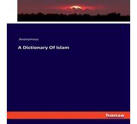 Anonymous A Dictionary Of Islam Paperback Book Anonymous Multicolor