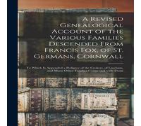 Anonymous A Revised Genealogical Account of the Various Families Descended Anonymous Multicolor