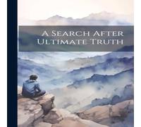 Anonymous A Search After Ultimate Truth Paperback Book Anonymous Multicolor
