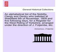 Anonymous An alphabetical list of the Nobility, Clergy & Gentry who Anonymous Multicolor