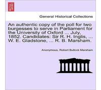 Anonymous An authentic copy of the poll for two burgesses to serve in Anonymous Multicolor