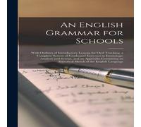 Anonymous An English Grammar for Schools [microform] : With Outlines of Anonymous Multicolor