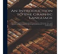 Anonymous An Introduction to the Graphic Language: The Vocabulary Anonymous Multicolor