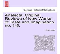Anonymous Analecta. Original Reviews of New Works of Taste & Imagination Anonymous Multicolor