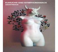 Anonymous Anonymous Eunuchs & Nymphomaniacs Paperback Book Anonymous Anonymous Multicolor