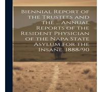 Anonymous Biennial Report of the Trustees & the ... Annual Reports of the in White Anonymous White