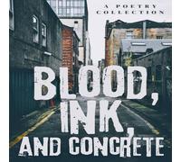 Anonymous Blood, Ink, & Concrete Paperback Book Anonymous Multicolor