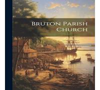 Anonymous Bruton Parish Church Paperback Book Anonymous Multicolor