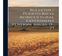 Anonymous Bulletin / Puerto Rico. Agricultural Experiment Station, Issues Anonymous Multicolor