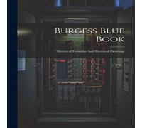 Anonymous Burgess Blue Book: Electrical Formulas & Electrical Drawings in White Anonymous White