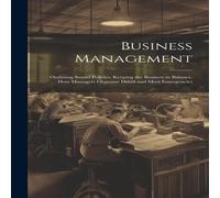 Anonymous Business Management; Outlining Sound Policies, Keeping the in White Anonymous White