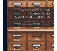 Anonymous Catalogue of Rare & Valuable Books [microform] : the Collection Anonymous Multicolor